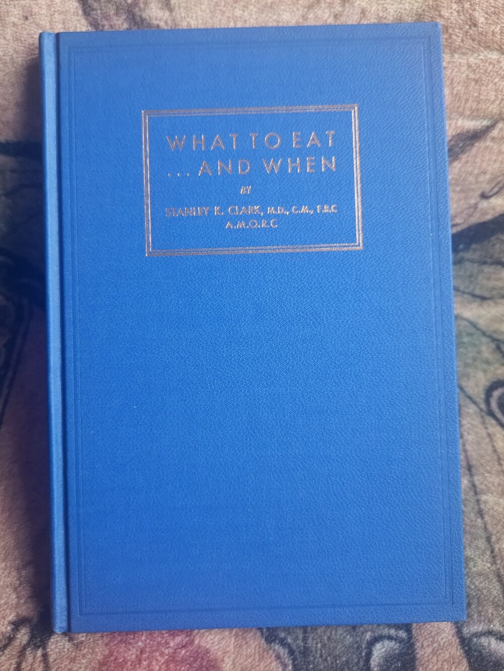 Vintage AMORC What to Eat And When Supreme Grand Lodge HC